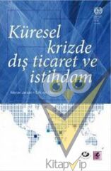 Küresel Krizde Dış Ticaret ve İstihdam