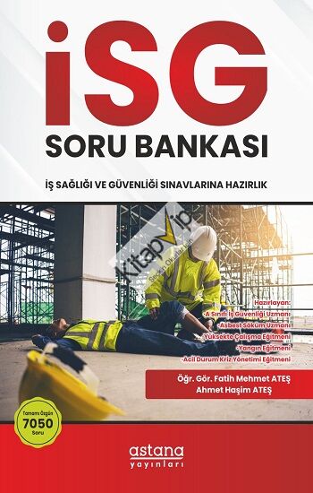 İSG (İş Sağlığı ve Güvenliği) Sınavlara Hazırlık Soru Bankası
