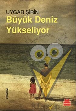 Büyük Deniz Yükseliyor
