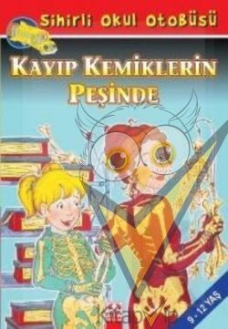 Sihirli Okul Otobüsü: Kayıp Kemiklerin Peşinde