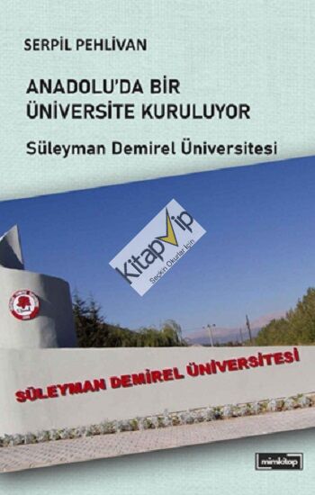 Anadolu’da Bir Üniversite Kuruluyor