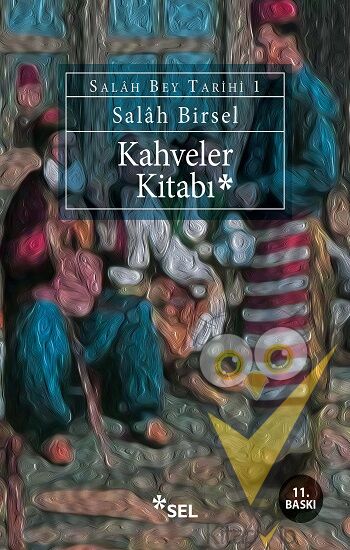 Kahveler Kitabı - Salâh Bey Tarihi 1