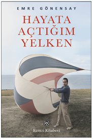 Hayata Açtığım Yelken