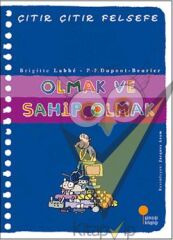 Çıtır Çıtır Felsefe Serisi 27 - Olmak ve Sahip Olmak