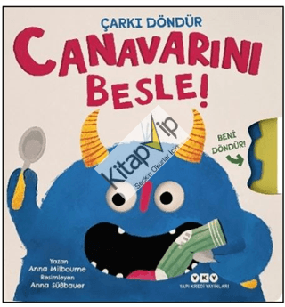 Canavarını Besle! - Çarkı Döndür- Canavarını Besle (Ciltli)