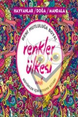 Renkler Ülkesi: Hayvanlar - Doğa - Mandala