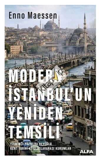 Modern İstanbul’un Yeniden Temsili