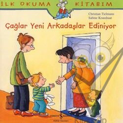 Çağlar Yeni Arkadaşlar Ediniyor
