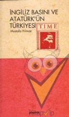 İngiliz Basını ve Atatürk’ün Türkiyesi