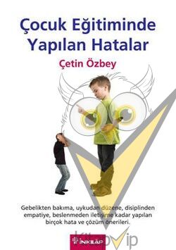 Çocuk Eğitiminde Yapılan Hatalar