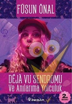 Deja Vu Sendromu Ve Anılarıma Yolculuk