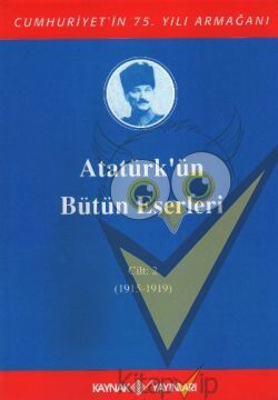 Atatürk'ün Bütün Eserleri Cilt: 2 (1915 - 1919)