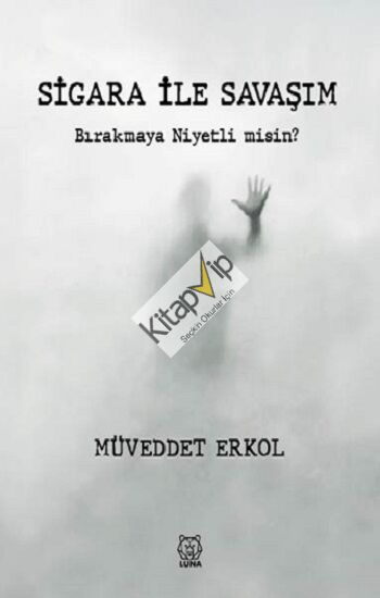 Sigara ile Savaşım