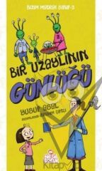 Bizim Matrak Sınıf Serisi-3 / Bir Uzaylının Günlüğü