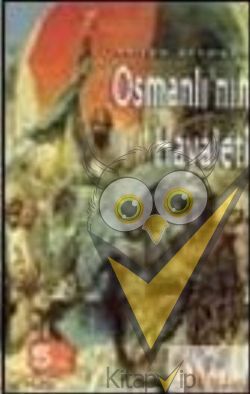 Osmanlı’nın Hayaleti