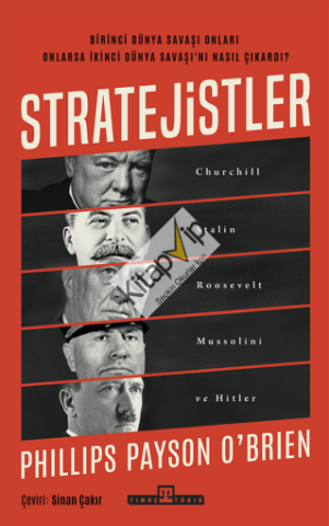 Stratejistler: Churchill, Stalin, Roosevelt, Mussolini ve Hitler
