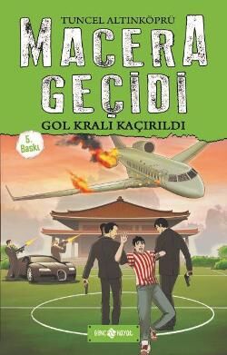 Macera Geçidi - Gol Kralı Kaçırıldı