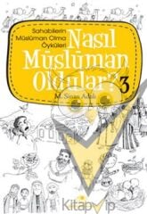 Nasıl Müslüman Oldular - 3