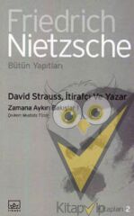 David Strauss, İtirafçı ve Yazar: Zamana Aykırı Bakışlar 1