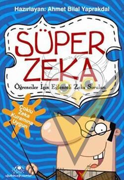 Süper Zeka 1: Öğrenciler İçin Eğlenceli Zeka Soruları