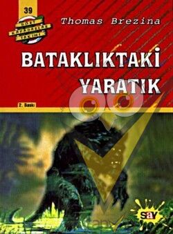 Bataklıktaki Yaratık Dört Kafadarlar Takımı 39
