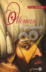Ottoman Empire Unveiled