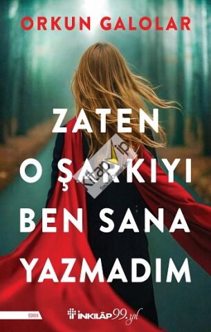 Zaten O Şarkıyı Ben Sana Yazmadım