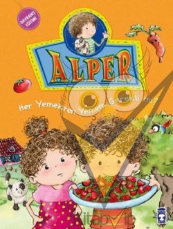 Alper - Her Yemekten Yemek Zorunda mıyım?