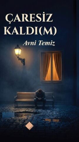 Çaresiz Kaldım