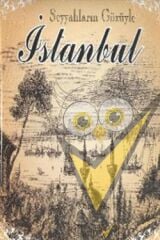 Seyyahların Gözüyle İstanbul