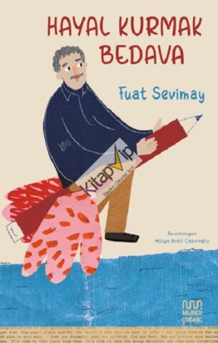 Hayal Kurmak Bedava