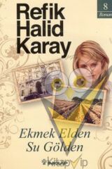 Ekmek Elden Su Gölden
