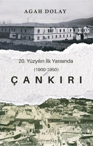 Çankırı - 20.Yüzyılın İlk Yarısında (1900-1950)
