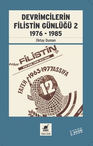 Devrimcilerin Filistin Günlüğü 2 (1976 - 1985)