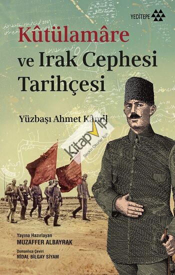 Kütülamare ve Irak Cephesi Tarihçesi