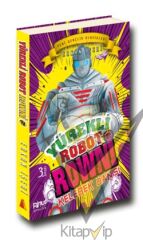 Yürekli Robot Rowni 2 : Kelebek Dansı