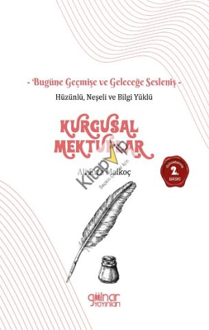 Hüzünlü Neşeli ve Bilgi Yüklü Kurgusal Mektuplar