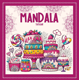 Mandala - Tatlılar