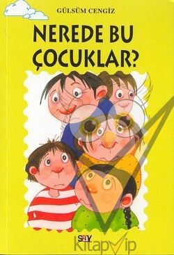 Nerede Bu Çocuklar?