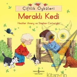Çiftlik Öyküleri - Meraklı Kedi