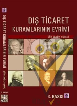 Dış Ticaret Kuramlarının Evrimi