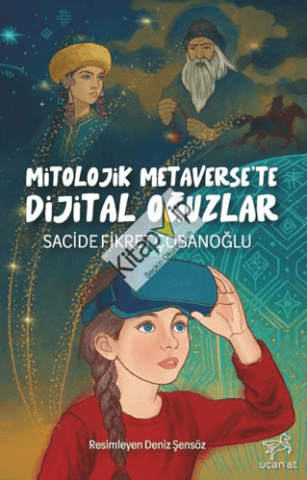 Mitolojik Metaverse'te Dijital Oğuzlar