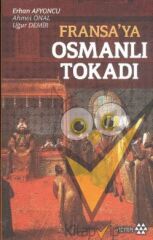 Fransa’ya Osmanlı Tokadı