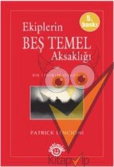Ekiplerin Beş Temel Aksaklığı
