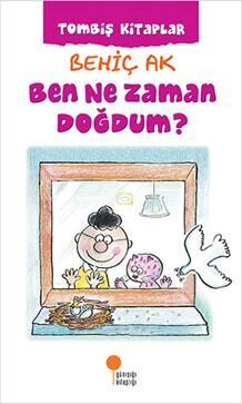 Ben Ne Zaman Doğdum ?