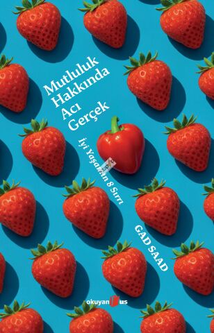Mutluluk Hakkında Acı Gerçek