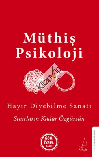 Hayır Diyebilme Sanatı (Ciltli)