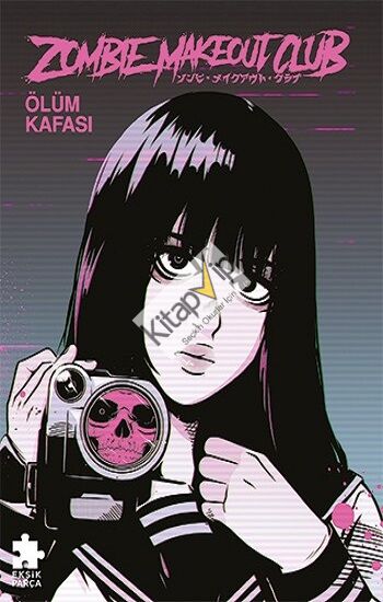 Zombie Makeout Club İkinci Kitap Ölüm Kafası