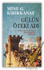 Gülün Öteki Adı
