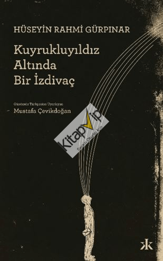 Kuyrukluyıldız Altında Bir İzdivaç